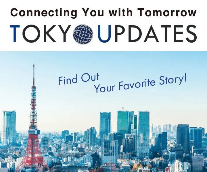 TOKYO UPDATES